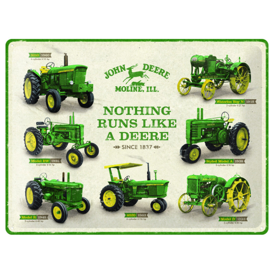 Front view of a vintage-style metal sign displaying multiple green and yellow John Deere tractor models with the slogan 'Nothing Runs Like a Deere'.